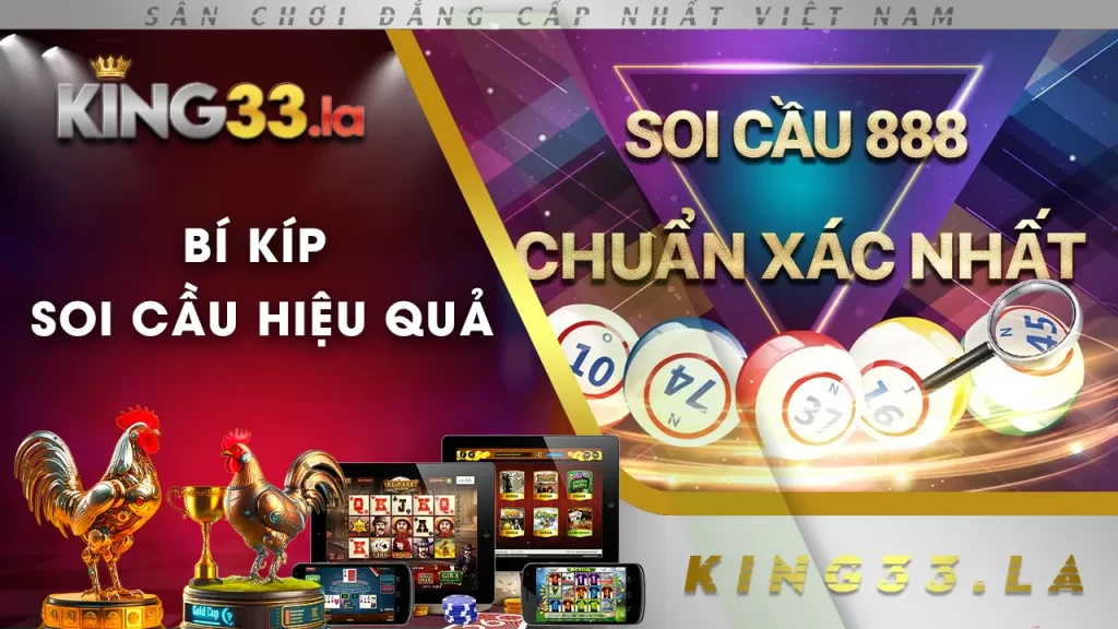 soi cầu king33 01